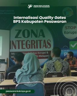 Internalization of Quality Gates BPS Pesawaran Regency