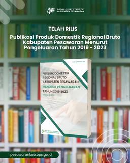 Pesawaran Regency GRDP Publication Release according to Expenditures 2019-2023