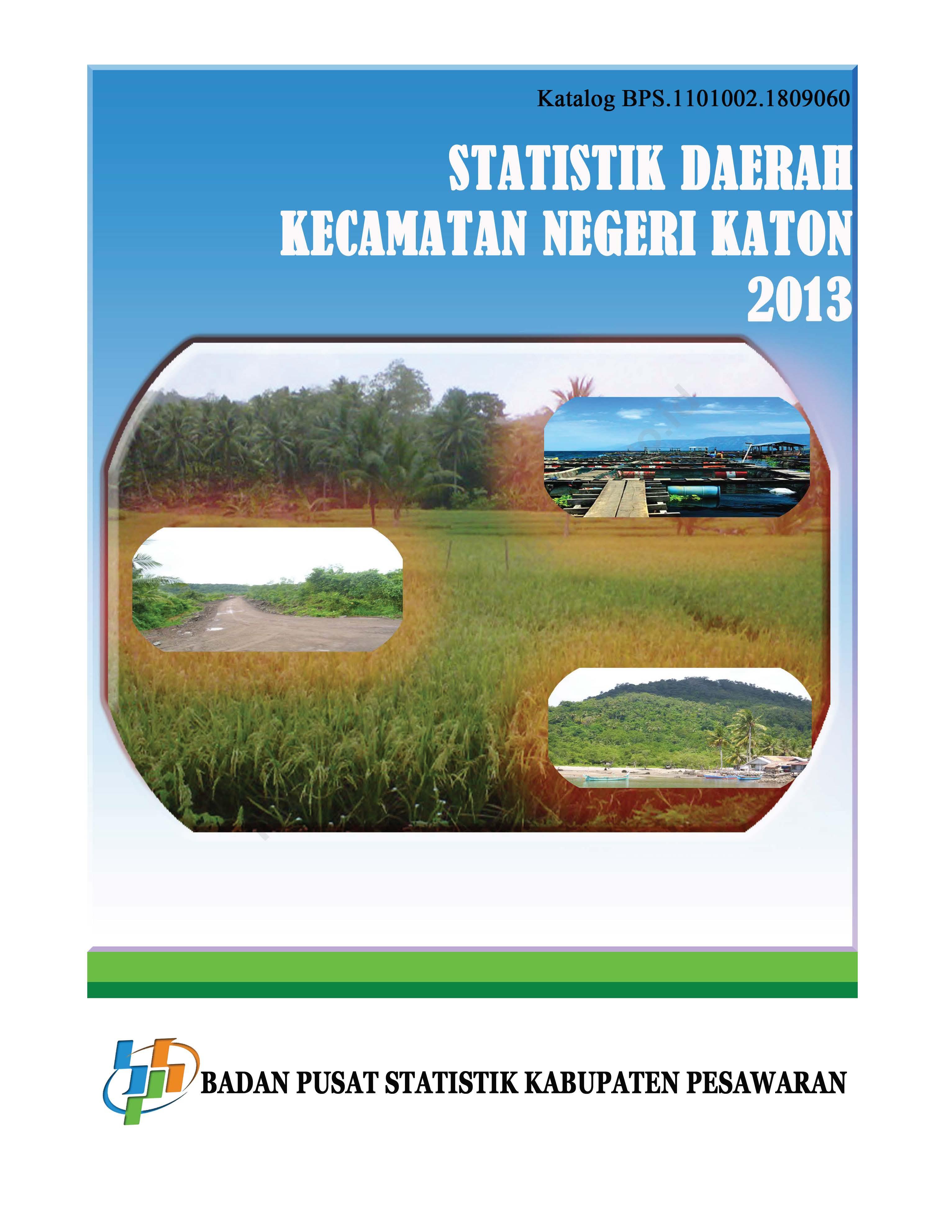 Statistik Daerah Kecamatan Negeri Katon 2013