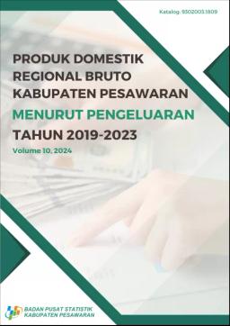 Produk Domestik Regional Bruto Kabupaten Pesawaran Menurut  Pengeluaran 2019-2023