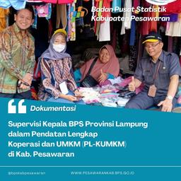 HEAD OF BPS LAMPUNG PROVINCE SUPERVISION FOR PL-KUMKM