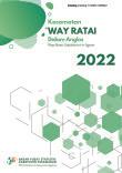 Kecamatan Way Ratai Dalam Angka 2022