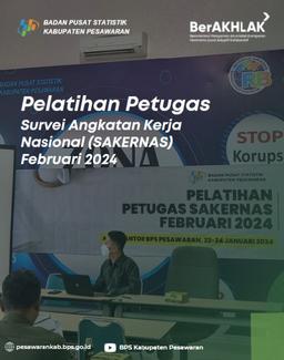 February 2024 National Labor Force Survey (Sakernas) Training for Pesawaran Regency