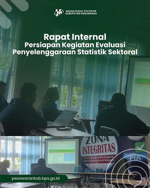 Rapat Internal Persiapan Kegiatan Evaluasi Penyelenggaraan Statistik Sektoral